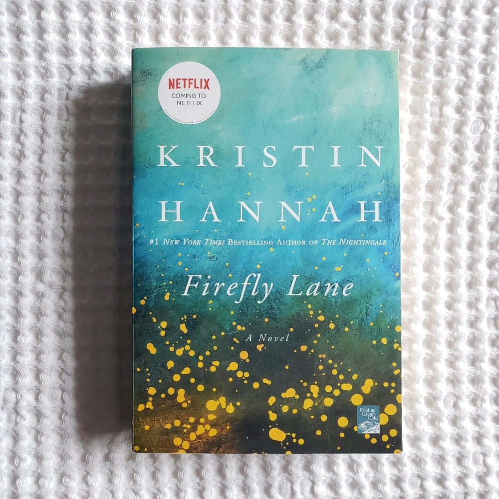 Firefly Lane - Kristin Hannah